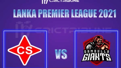 CS vs DG Live Score, In the Match of Lanka Premier League 2021, which will be played at R Premadasa Stadium, Colombo.CS vs DG Live Score, Match between Colombo.