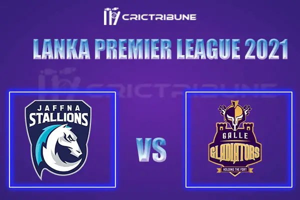 CS vs GG Live Score, In the Match of Lanka Premier League 2021, which will be played at R Premadasa Stadium, Colombo. CS vs GG Live Score, Match betwe..........