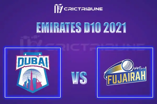 DUB vs FUJ Live Score, In the Match of Emirates D10 2021, which will be played at Sharjah Cricket Ground, Sharjah. DUB vs FUJ Live Score, Match between Fujaira.