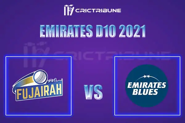EMB vs FUJ Live Score, In the Match of Emirates D10 2021, which will be played at R Premadasa Stadium, Colombo. FUJ vs EMB Live Score, Match between Fujairah v.