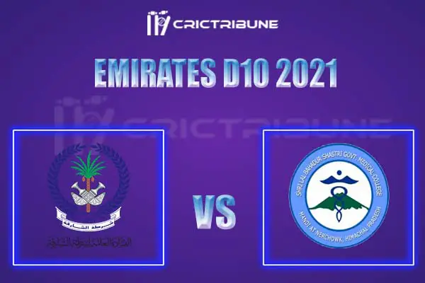 FUJ vs SHA Live Score, In the Match of Emirates D10 2021, which will be played at R Premadasa Stadium, Colombo. FUJ vs SHA Live Score, Match between Fujairah vs