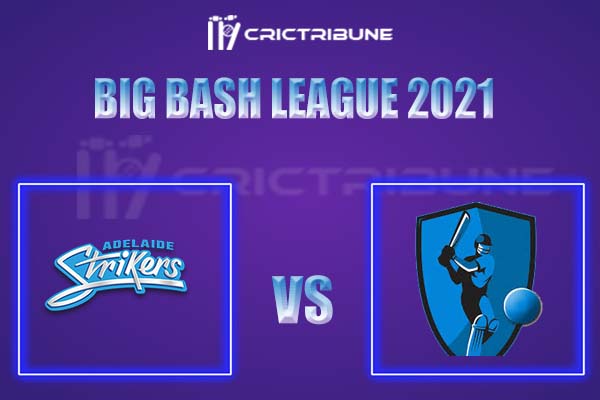 STR vs REN Live Score, In the Match of Big Bash League 2021, which will be played at Sydney Cricket Ground, Sydney. STR vs REN Live Score, Match between Adelaid