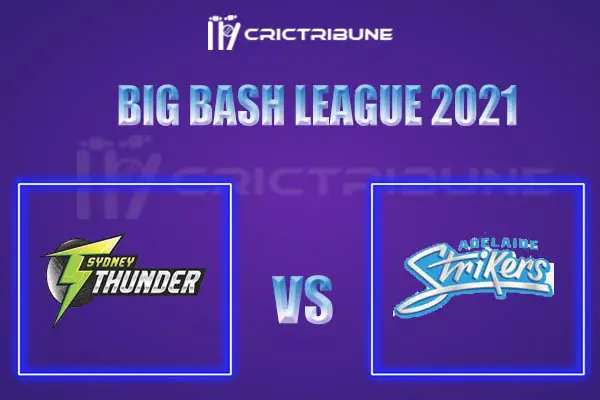 STR vs THU Live Score, In the Match of Big Bash League 2021, which will be played at Adelaide Oval, Adelaide.. STR vs THU Live Score, Match between Adelaide ....