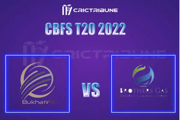 BG vs BUK Live Score, In the Match of CBFS T20 2022, which will be played at Sharjah Cricket Ground, Sharjah. BG vs BUK Live Score, Match between Brother Gas vs