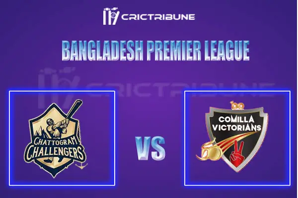 CCH vs COV Live Score, In the Match of India tour of Bangladesh Premier League, which will be played at Zahur Ahmed Chowdhury Stadium, Chattogram...CCH vs COV ..
