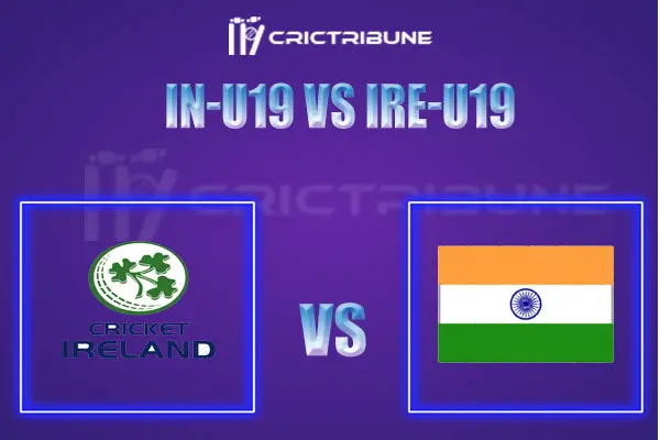 IN-U19 vs IRE-U19 Live Score, In the Match of ICC Under 19 World Cup 2021/22, which will be played at Queen’s Park Oval, Port of Spain, Trinidad.. IN-U19 vs IR.