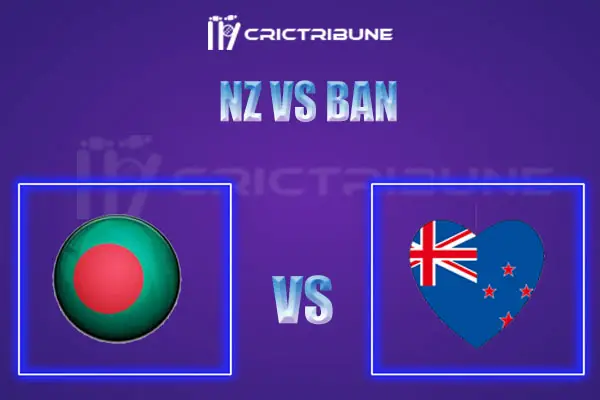 NZ vs BAN Live Score, In the Match of New Zealand vs Bangladesh, which will be played at Hagley Oval, Christchurch...NZ vs BAN Live Score, Match between New ....