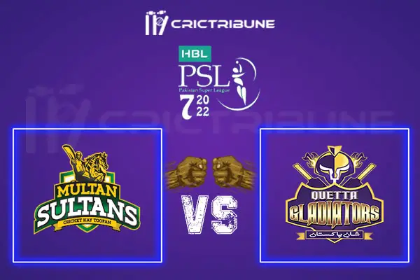 QUE vs MUL Live Score, In the Match of Pakistan Super League 2022, which will be played at National Stadium, Karachi.. QUE vs MUL  Live Score, Match between Quet