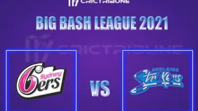 STR vs SIX Live Score, In the Match of Big Bash League 2021, which will be played at Adelaide Oval, Adelaide.. STR vs SIX Live Score, Match between Sydney Sixe.