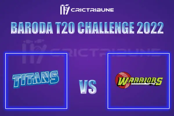 TIT vs WAR Live Score, In the Match of  Baroda T20 Challenge 2022, which will be played at Alembic Ground, Vadodara..TIT vs WAR Live Score, Match between Warri..
