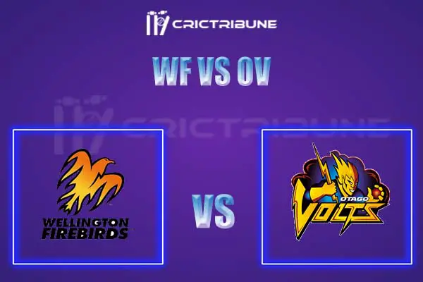 WF vs OV Live Score, In the Match of  Super-Smash T20 2021, which will be played at  Fitzherbert Park, Palmerston North.. WF vs OV Live Score, Match between Otago