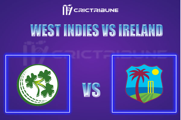 WI vs IRE Live Score, In the Match of West Indies vs Ireland 2022, which will be played at Sabina Park, Kingston, Jamaica..WI vs IRE Live Score, Match between ..