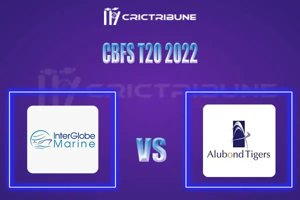 IGM vs ALT Live Score, In the Match of CBFS T20 2022, which will be played at Sharjah Cricket Ground, Sharjah. IGM vs ALT Live Score, Match between Interglobe M