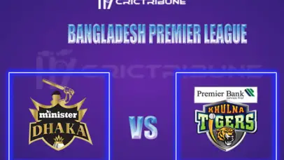 KHT vs MGD Live Score, In the Match of India tour of Bangladesh Premier League, which will be played at Shere Bangla National Stadium, Mirpur... KHT vs MGD Live