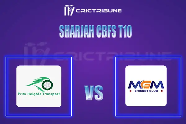 MGM vs PHT Live Score, In the Match of Sharjah CBFS T10 2022, which will be played at Sharjah Cricket Ground, Sharjah. BG vs FDD L