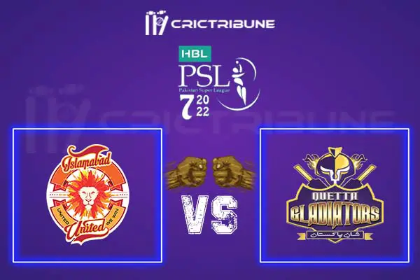 QUE vs ISL Live Score, In the Match of Pakistan Super League 2022, which will be played at National Stadium, Karachi.. QUE vs ISL Live Score, Match between Quet