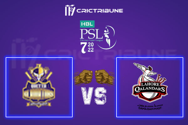 QUE vs LAH Live Score, In the Match of Pakistan Super League 2022, which will be played at National Stadium, Karachi.. QUE vs LAH Live Score, Match between Quet