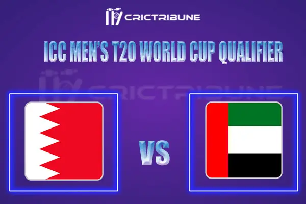 UAE vs BAH Live Score, In the Match of ICC Men’s T20 World Cup Qualifier A 2021/22 which will be played at AI Amerat Cricket Ground (Ministry Turf 1), AI Amerat