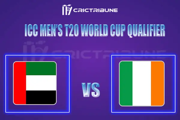 UAE vs IRE Live Score, In the Match of ICC Men’s T20 World Cup Qualifier A 2021/22, which will be played at Al Amerat Cricket Ground (Ministry Turf 1), Al Amera
