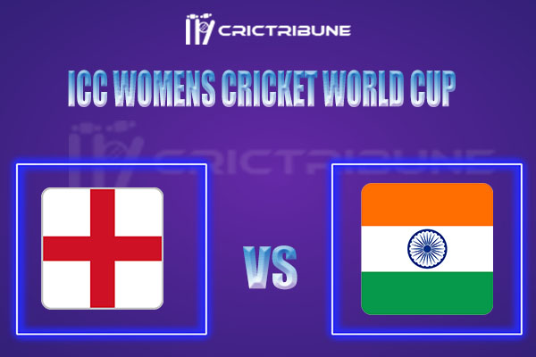 EN-W vs IN-W Live Score, In the Match of ICC Womens Cricket World Cup 2022, which will be played at Basin Reserve, Wellington. EN-W vs IN-W Live Score, Match be