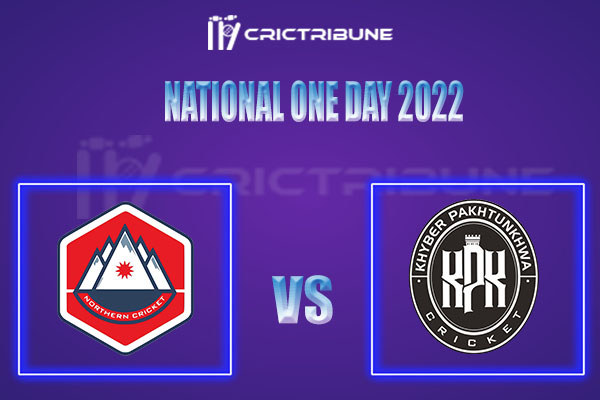 NOR vs KHP Live Score, In the Match of National One Day 2022 2, which will be played at National Ground, Islamabad NOR vs KHP Live Score, Match between Northern