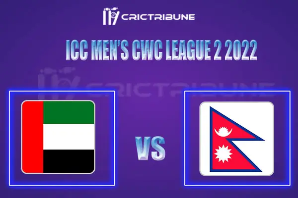 UAE vs NEP Live Score, In the Match of ICC Men’s CWC League 2 2022 which will be played at Dubai International Cricket Stadium, Dubai. NEP vs UAE Live Score, Ma