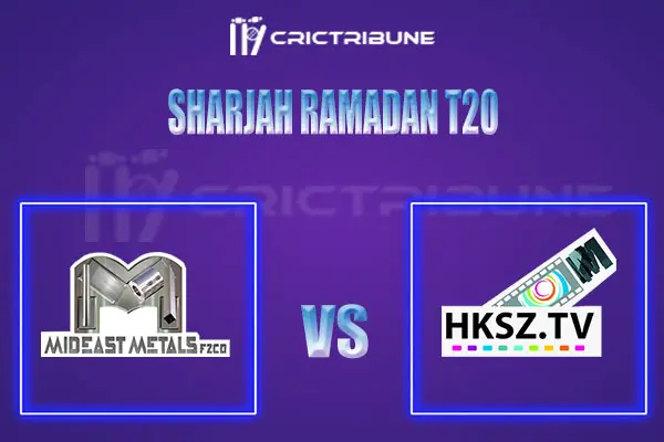 HKZ vs MEM Live Score, In the Match of Sharjah Ramadan T20 League, which will be played at Sharjah Cricket Ground, Sharjah HKZ vs MEM Live Score, Match between .