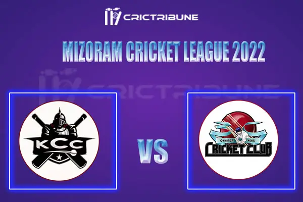 KCC vs CVCC Live Score, In the Match of Mizoram Cricket League 2022, which will be played at Suaka Cricket Ground, Mizoram KCC vs CVCC Live Score, Match between
