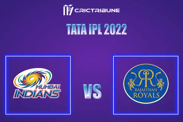 RR vs MI Live Score, In the Match of Tata IPL 2022, which will be played at Brabourne Stadium, Mumbai. GT vs RCB Live Score, Match between Rajasthan Royals vs M