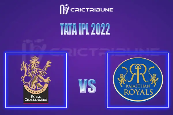 RR vs RCB Live Score, In the Match of Tata IPL 2022, which will be played at Dr. DY Patil Sports Academy, Mumbai. RR vs RCB Live Score, Match between Rajasthan.