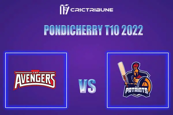 AVE vs PAT Live Score, In the Match of Pondicherry T10 2022, which will be played at Pondicherry Siechem Ground in Pondicherry. AVE vs PAT Live Score, Match b..