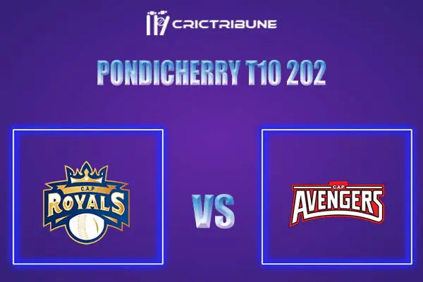 AVE vs ROY Live Score, In the Match of Pondicherry T10 2022, which will be played at Pondicherry Siechem Ground in Pondicherry. AVE vs ROY Live Score, Match bet