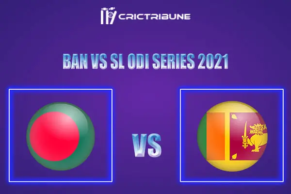 BAN vs SL Live Score, In the Match of Bangladesh v Sri Lanka, which will be played at Sheikh Zayed Stadium, Abu Dhabi... BAN vs SL Live Score, Match between Ba.