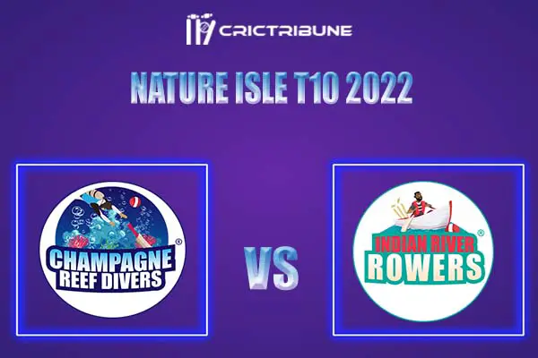 CRD vs IRR Live Score, In the Match of Nature Isle T10 2022 which will be played at Windsor Park, Roseau, Dominica, Roseau. .CRD vs IRR Live Score, Match between