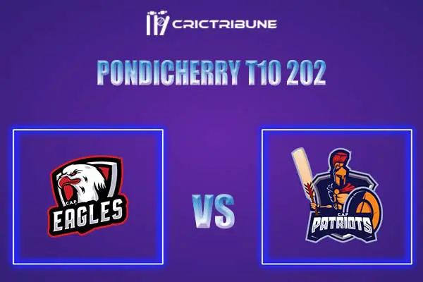 EAG vs PAT Live Score, In the Match of Pondicherry T10 2022, which will be played at Pondicherry Siechem Ground in Pondicherry. EAG vs PAT Live Score, Match bet