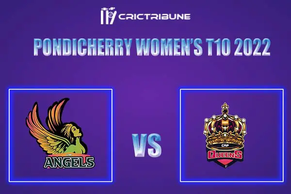 QUN-W vs ANG-W Live Score, In the Match of Pondicherry Women’s T10 2022 which will be played at Cricket Association Puducherry Siechem Ground, Puducherry, Pudu.