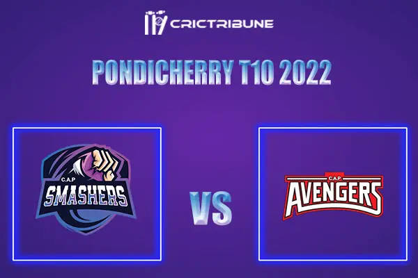 AVE vs SMA Live Score, In the Match of Pondicherry T10 2022, which will be played at Pondicherry Siechem Ground in Pondicherry. AVE vs SMA Live Score, Match b..