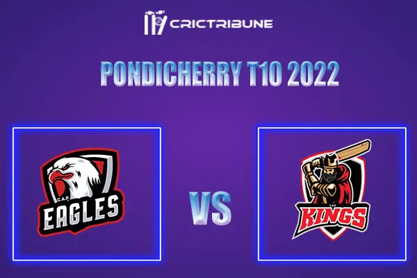 EAG vs KGS Live Score, In the Match of Pondicherry T10 2022, which will be played at Pondicherry Siechem Ground in Pondicherry. EAG vs KGS Live Score, Match bet
