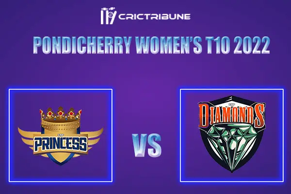 PRI-W vs DIA-W Live Score, In the Match of Pondicherry Women’s T10 2022 which will be played at Cricket Association Puducherry Siechem Ground, Puducherry, Puduc