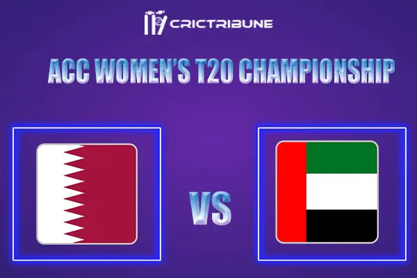 QAT-W vs UAE-W Live Score, In the Match of ACC Women’s T20 Championship 2022, which will be played at Kinrara Academy Oval, Kuala Lumpur QAT-W vs UAE-W Live Sc.