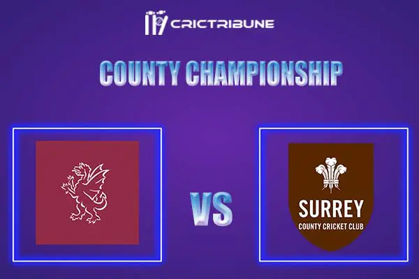 SOM vs SUR Live Score, In the Match of English Test County Championship, which will be played at The Oval, London. SOM vs SURLive Score, Match between Surrey vs