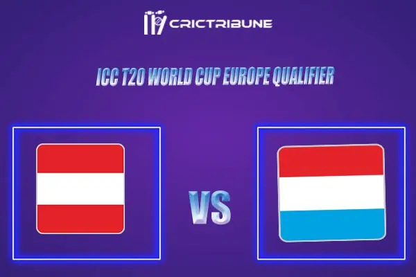 AUT vs LUX Live Score, In the Match of ICC T20 World Cup Europe Qualifier B which will be played at Tikkurila Cricket Ground, Vantaa.AUT vs LUX Live ScoreAUT vs