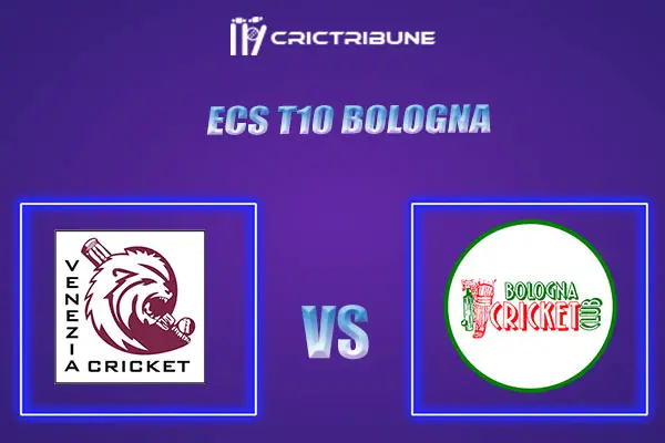 BOL vs VEN Live Score, In the Match of ECS T10 Bologna, which will be played at Oval Rastignano, Bologna BOL vs VEN Live Score, Match between Bologna vs Venezia