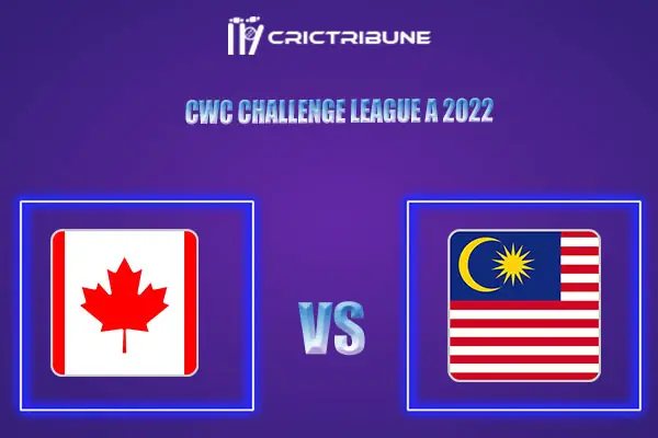CAN vs MAL Live Score, In the Match of CWC Challenge League A 2022 which will be played at Maple Leaf 1, King City, Ontario.CAN vs MAL Live Score, Match betwe..