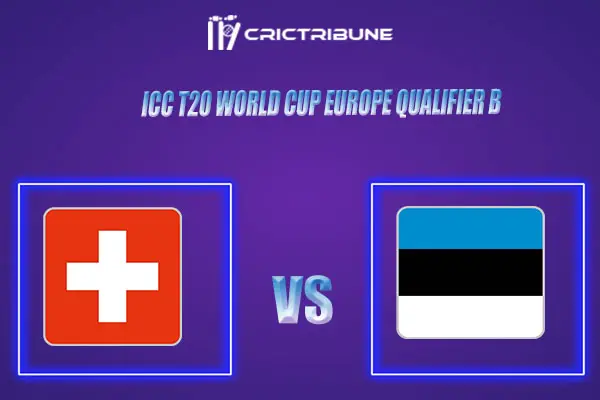 EST vs SWI Live Score, In the Match of ICC T20 World Cup Europe Qualifier B which will be played at Tikkurila Cricket Ground, Vantaa.EST vs SWI Live Score EST v