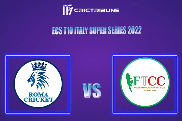 FT vs RCC Live Score, In the Match of ECS T10 Italy Super Series 2022 which will be played atRoma Cricket Ground, Rome, Italy.FT vs RCC Live Score, Match betwee
