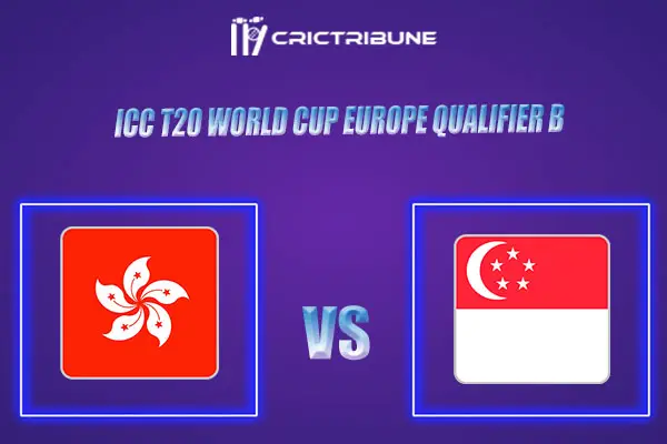 HK vs SIN Live Score, In the Match of ICC T20 World Cup Europe Qualifier B which will be played at Tikkurila Cricket Ground, VantaaHK vs SINLive Score, Match be