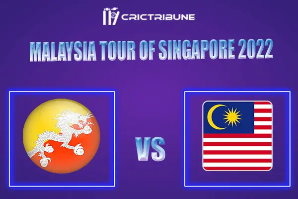 MAL vs BHU Live Score, MAL vs BHU In the Match of Malaysia tour of Singapore 2022, which will be played at Indian Association Ground, Singapore. SIN vs MAL Live