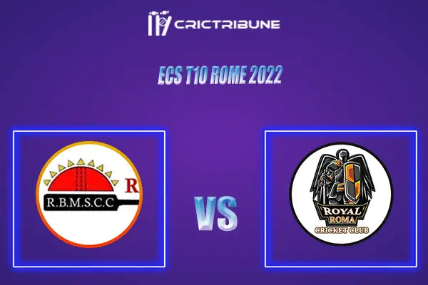 RBM vs ROR Live Score, In the Match of ECS T10 Rome 2022 which will be played at Roma Cricket Ground, Rome, Afghanistan.RBM vs ROR Live Score, Match between Ro.
