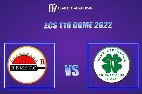 RC vs RBMS Live Score, In the Match of ECS T10 Rome 2022 which will be played at Roma Cricket Ground, Rome, Afghanistan. RC vs RBMS Live Score, Match between Ro